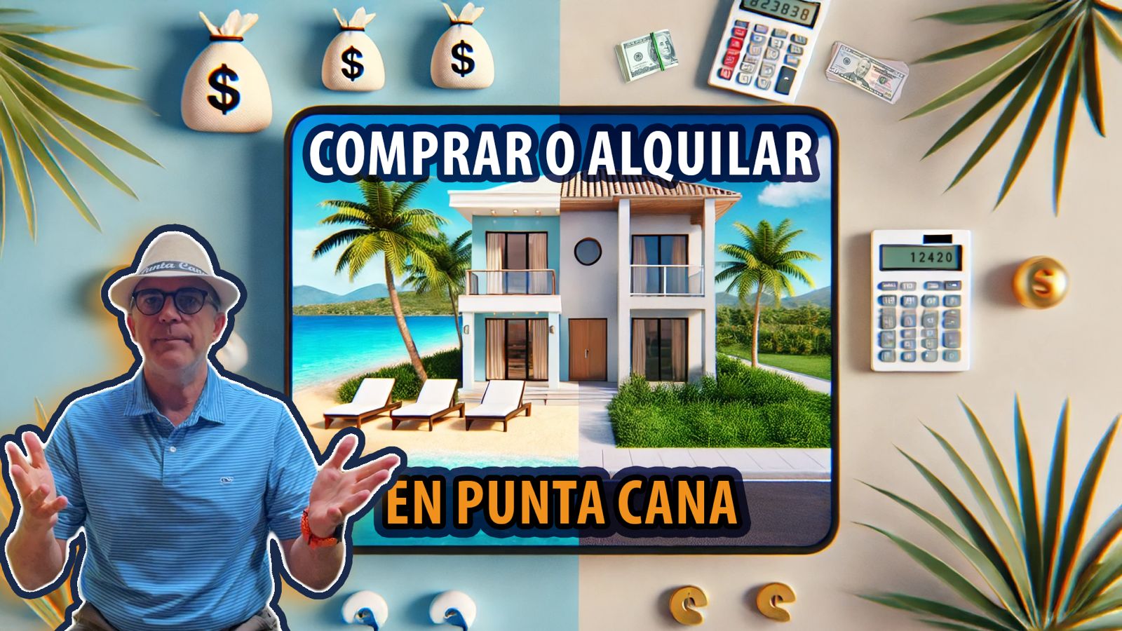 Comprar o alquilar en Punta Cana? La guía definitiva para expatriados y nuevos residentes.