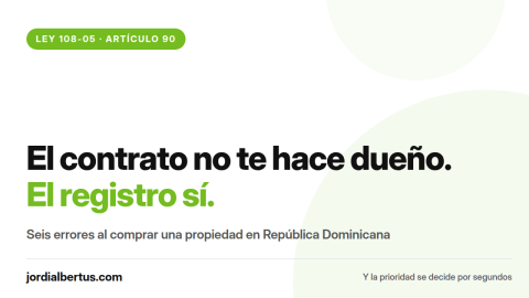 Errores al comprar una propiedad en República Dominicana: los que salen caros